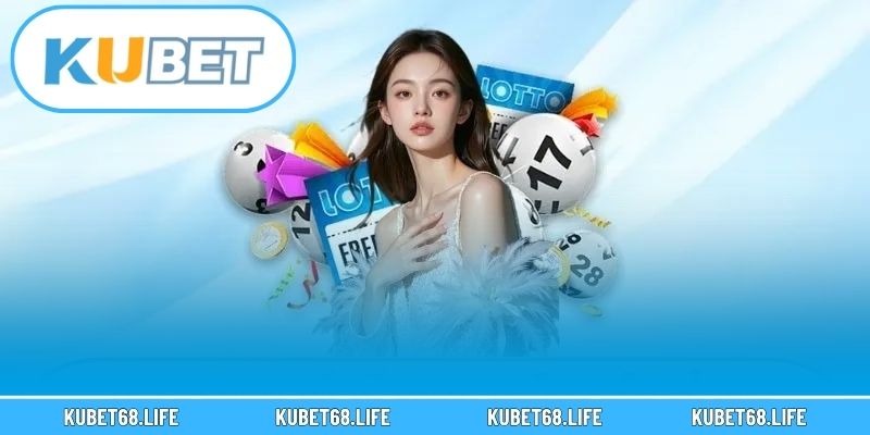 Cách tham gia xổ số Kubet dễ dàng, nhanh gọn