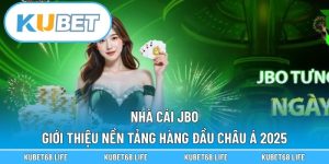 Nhà Cái JBO - Giới Thiệu Nền Tảng Hàng Đầu Châu Á 2025