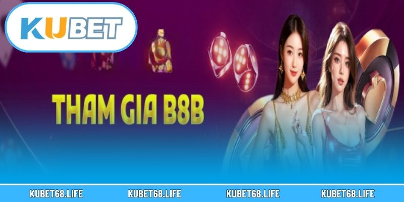 Tại sao anh em nên chọn B8B?