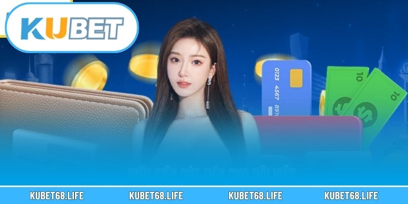Ưu điểm của quy trình rút tiền Kubet